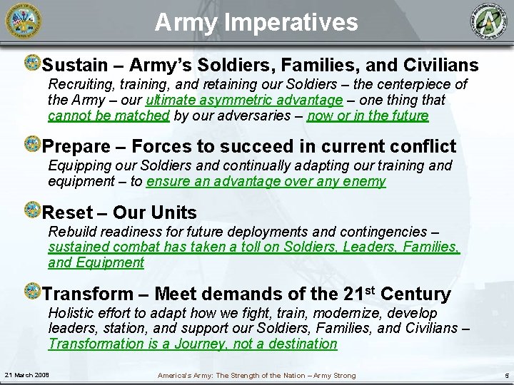 Army Imperatives Sustain – Army’s Soldiers, Families, and Civilians Recruiting, training, and retaining our