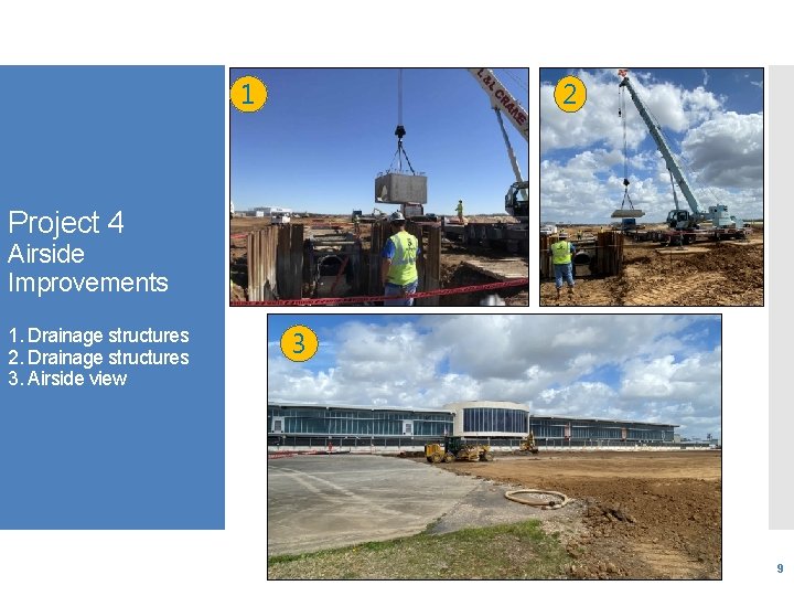 2 1 Project 4 Airside Improvements 1. Drainage structures 2. Drainage structures 3. Airside