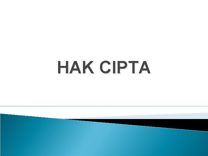 HAK CIPTA 