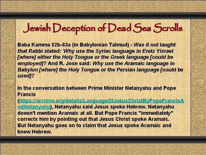 Jewish Deception of Dead Sea Scrolls Baba Kamma 82 b-83 a (in Babylonian Talmud)