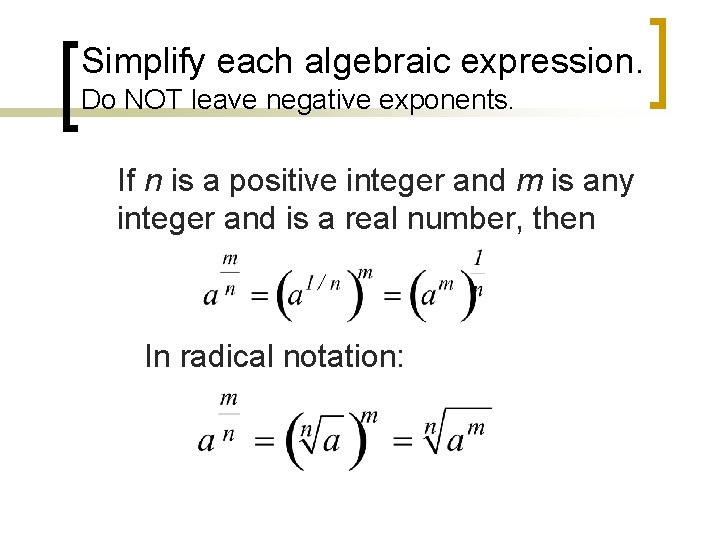 Simplify each algebraic expression. Do NOT leave negative exponents. If n is a positive