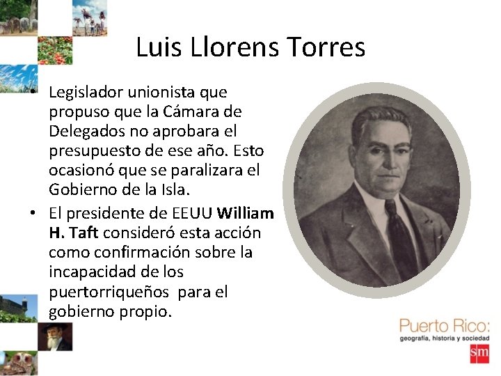 Luis Llorens Torres • Legislador unionista que propuso que la Cámara de Delegados no