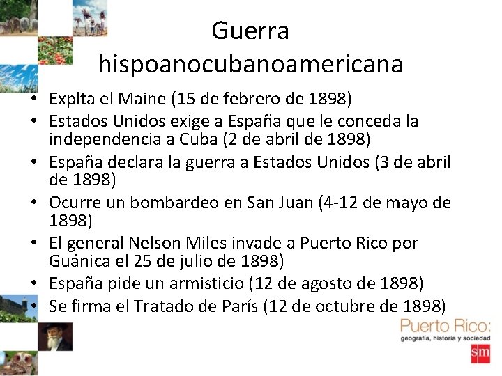 Guerra hispoanocubanoamericana • Explta el Maine (15 de febrero de 1898) • Estados Unidos