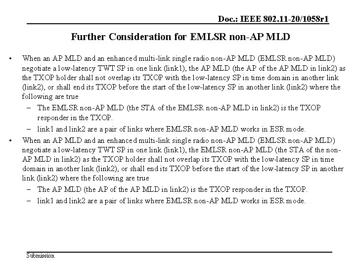 Doc. : IEEE 802. 11 -20/1058 r 1 Further Consideration for EMLSR non-AP MLD