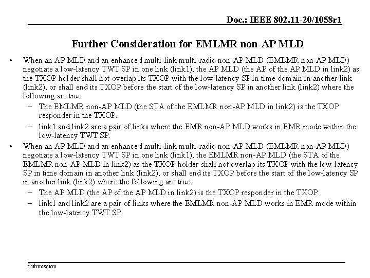 Doc. : IEEE 802. 11 -20/1058 r 1 Further Consideration for EMLMR non-AP MLD