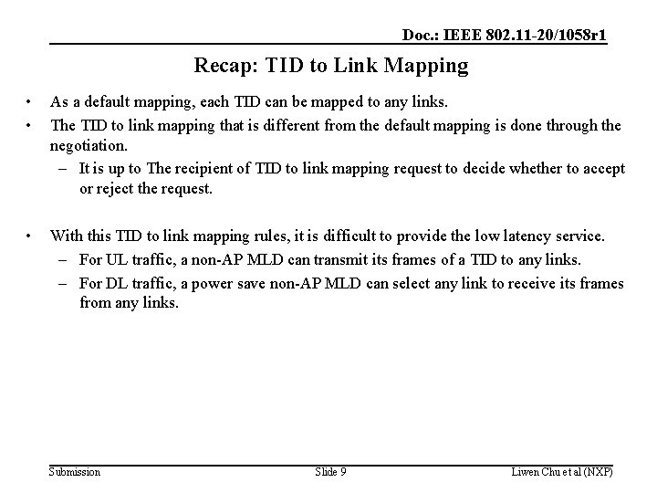 Doc. : IEEE 802. 11 -20/1058 r 1 Recap: TID to Link Mapping •