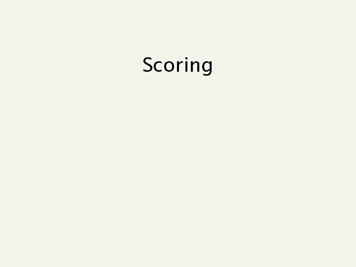 Scoring 