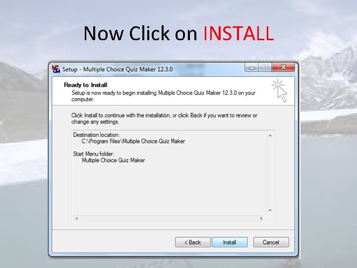 Now Click on INSTALL 