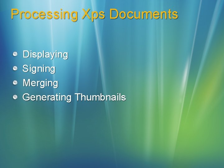 Processing Xps Documents Displaying Signing Merging Generating Thumbnails 