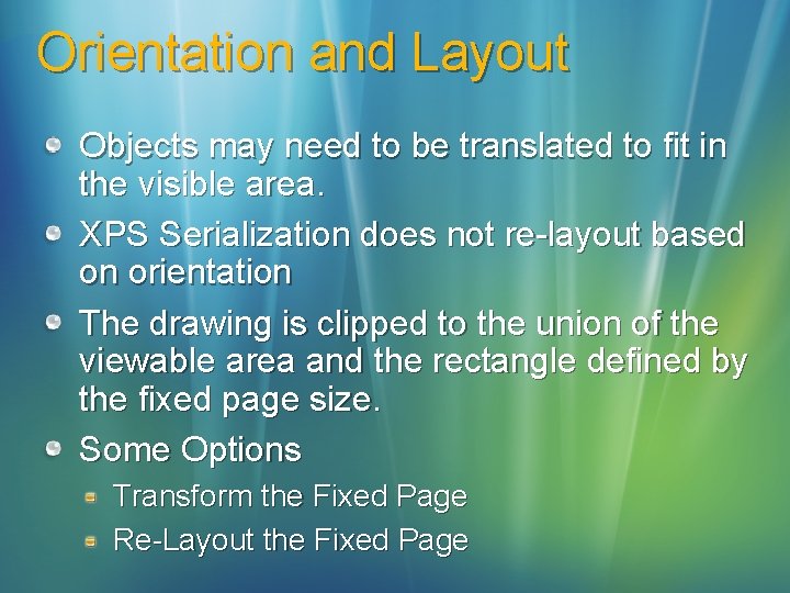 Orientation and Layout Objects may need to be translated to fit in the visible