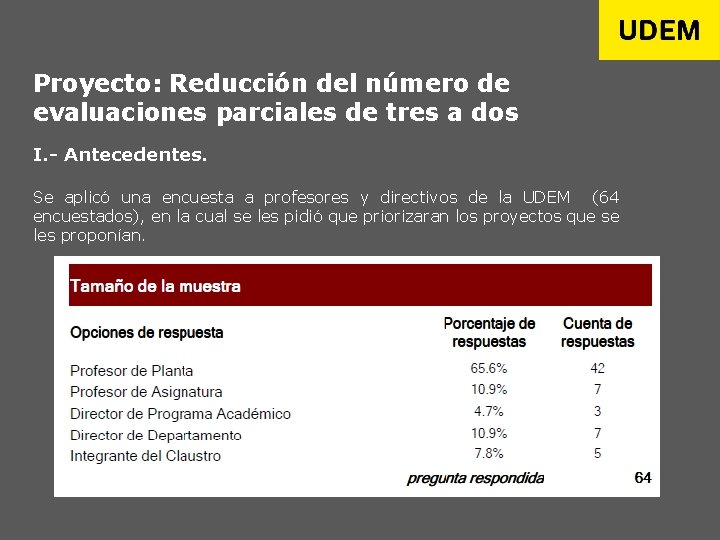 Proyecto: Reducción del número de evaluaciones parciales de tres a dos I. - Antecedentes.