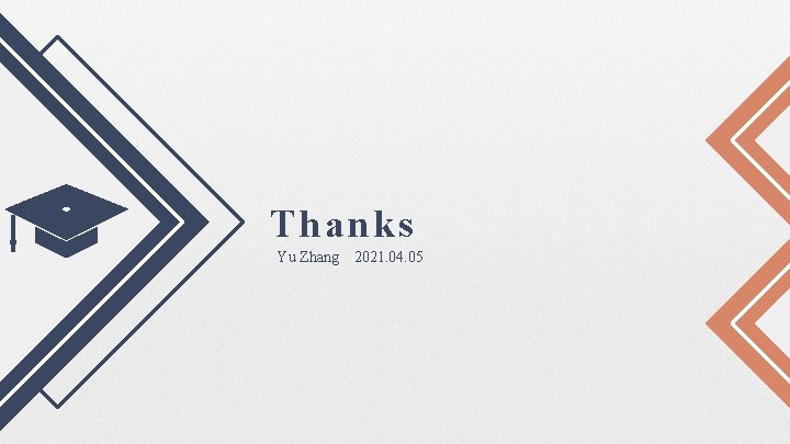 Thanks Yu Zhang 2021. 04. 05 