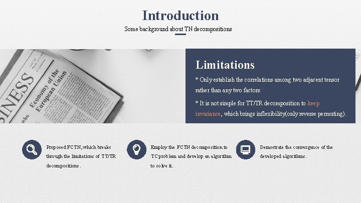 Introduction Some background about TN decompositions Limitations * Only establish the correlations among two