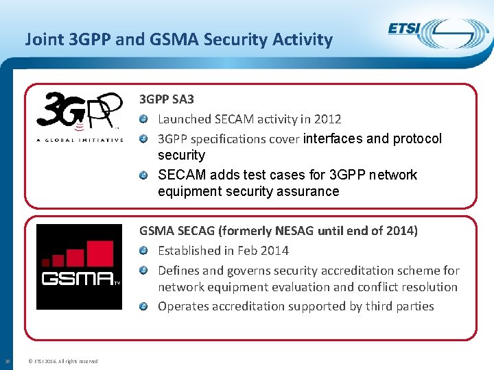 Joint 3 GPP and GSMA Security Activity 3 GPP SA 3 Launched SECAM activity
