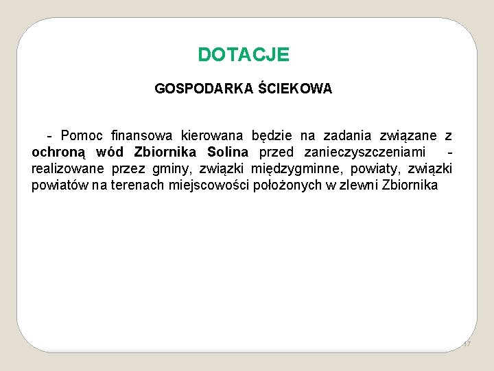 DOTACJE GOSPODARKA ŚCIEKOWA - Pomoc finansowa kierowana będzie na zadania związane z ochroną wód