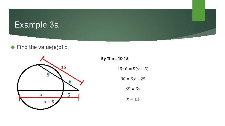 Example 3 a Find the value(s)of x. 