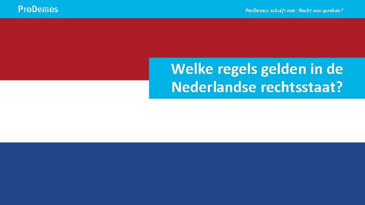 Pro. Demos schuift aan: Recht van spreken? Beelddia Beeld op de positie van dit