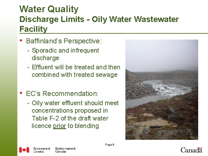 Water Quality Discharge Limits - Oily Water Wastewater Facility • Baffinland’s Perspective: - Sporadic