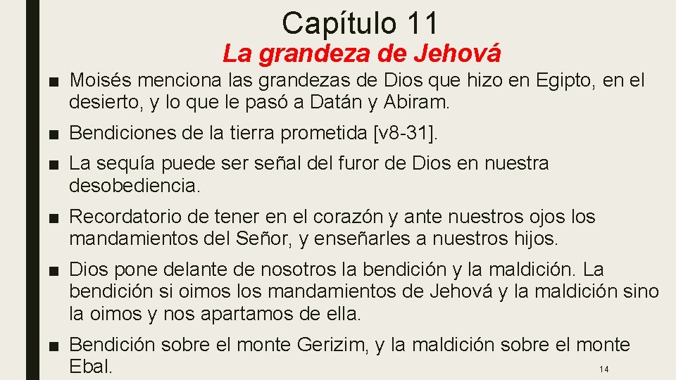 Capítulo 11 La grandeza de Jehová ■ Moisés menciona las grandezas de Dios que