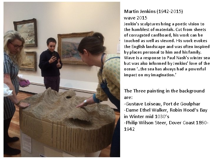Martin Jenkins (1942 -2015) wave 2015 Jenkin’s sculptures bring a poetic vision to the