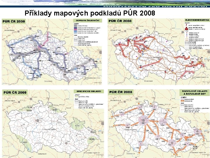 Příklady mapových podkladů PÚR 2008 25 