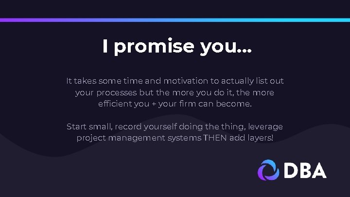 I promise you. . . It takes some time and motivation to actually list