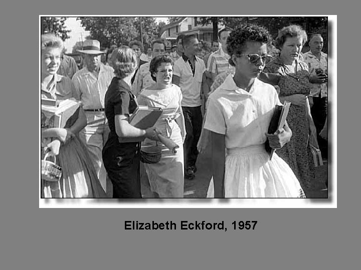 Elizabeth Eckford, 1957 