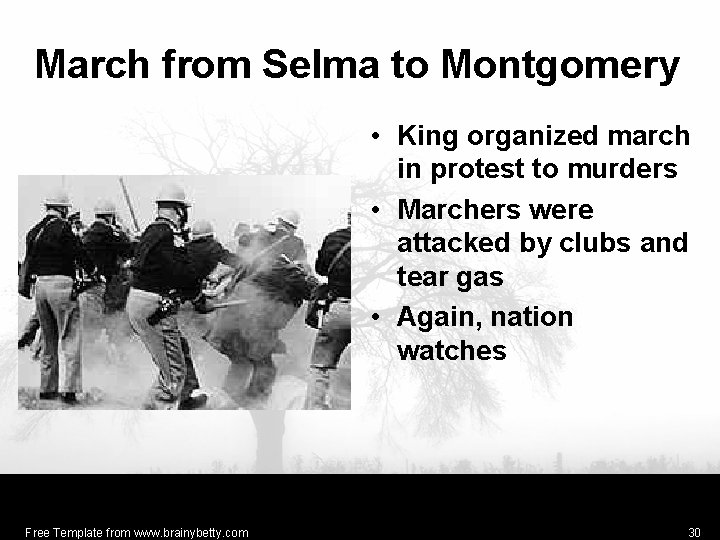 March from Selma to Montgomery • King organized march in protest to murders •