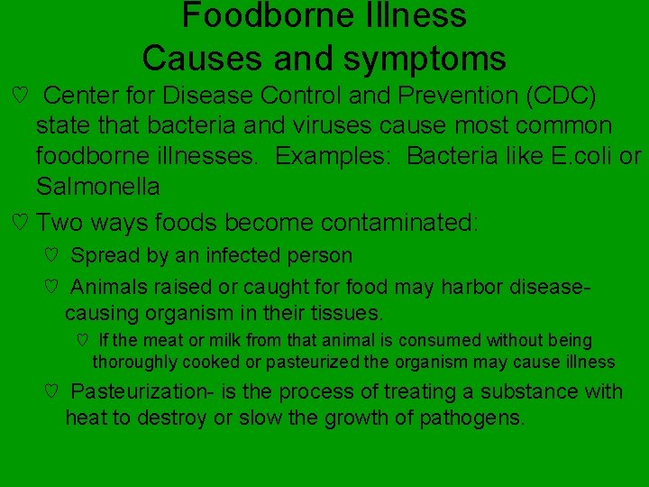 Foodborne Illness Causes and symptoms ♡ Center for Disease Control and Prevention (CDC) state