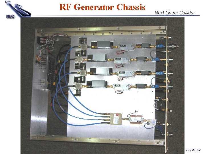 RF Generator Chassis Next Linear Collider Author Name Date Steve Smith July 23, ‘