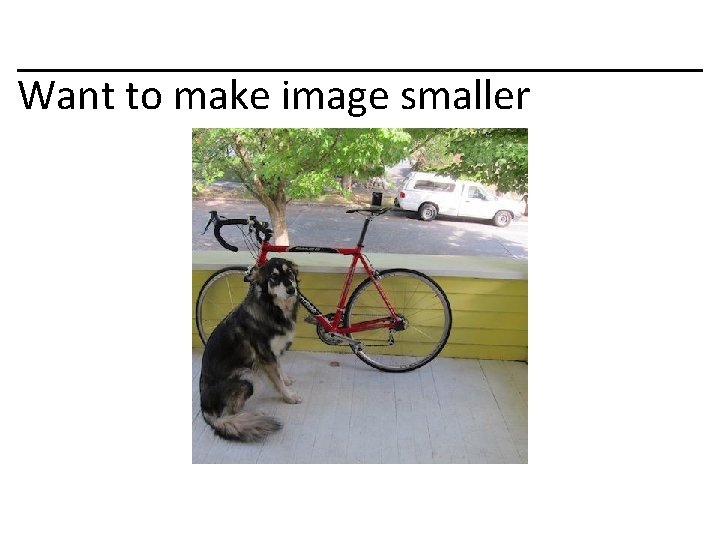 Want to make image smaller 