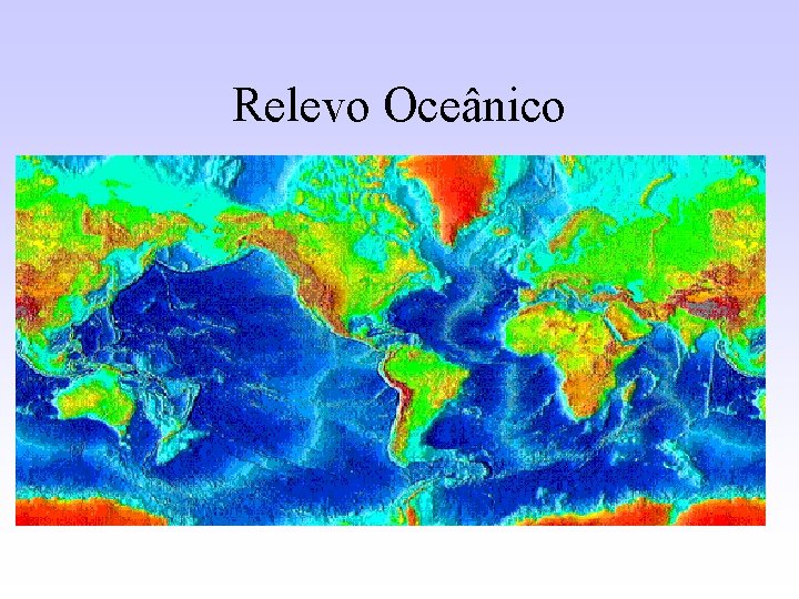 Relevo Oceânico 