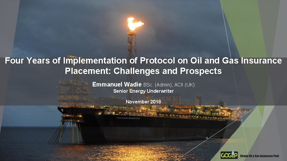Four Years of Implementation of Protocol on Oil