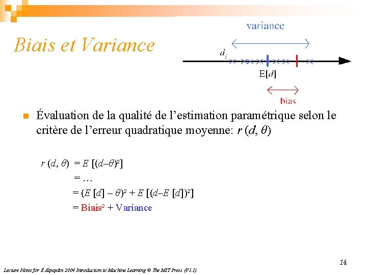 Biais et Variance n Évaluation de la qualité de l’estimation paramétrique selon le critère