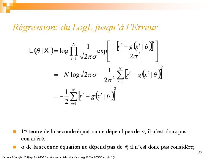 Régression: du Log. L jusqu’à l’Erreur n n 1 er terme de la seconde