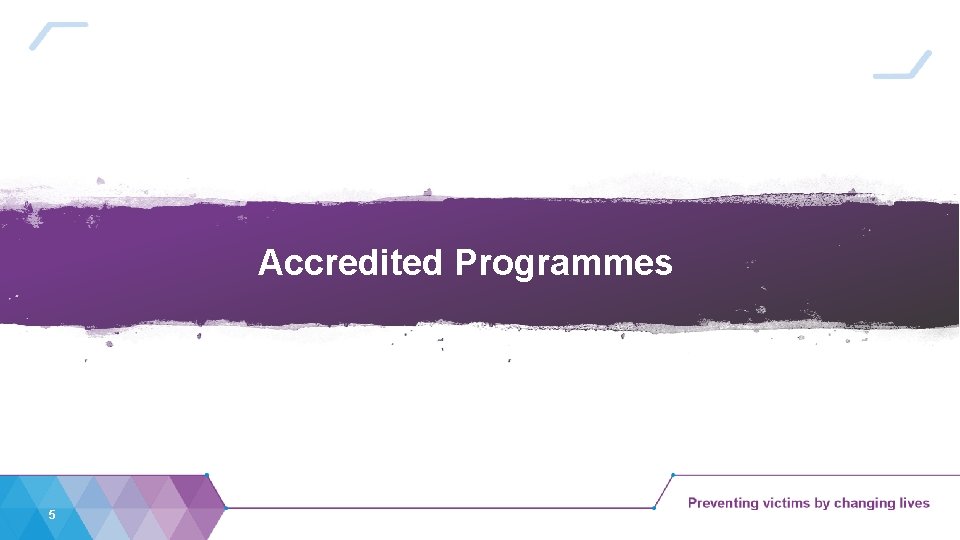 Accredited Programmes 5 