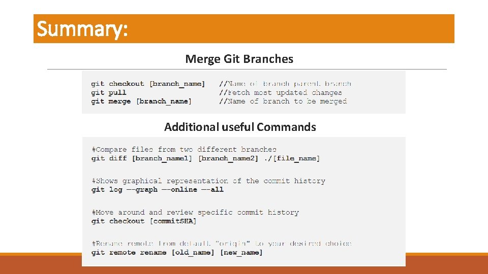 Summary: Merge Git Branches Additional useful Commands 
