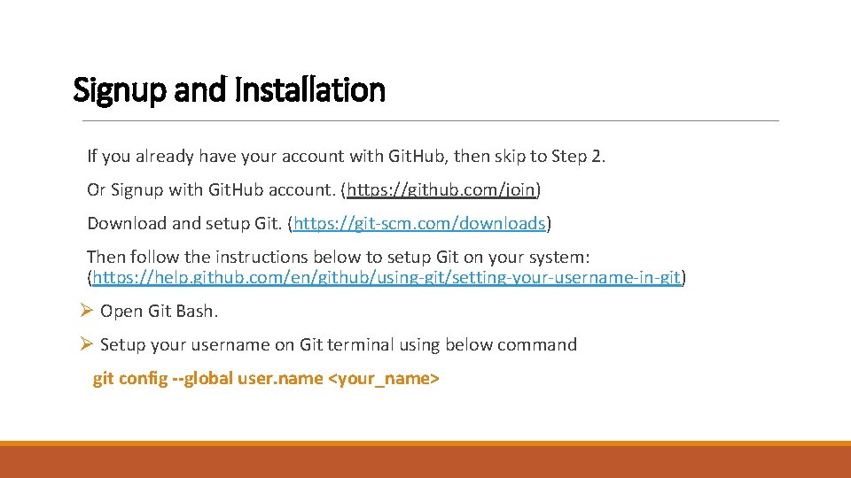 Signup and Installation If you already have your account with Git. Hub, then skip