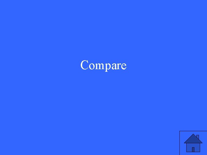 Compare 