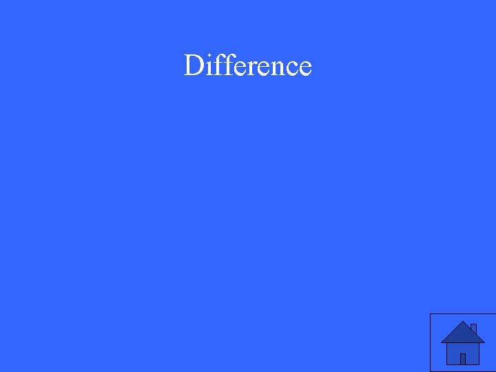 Difference 