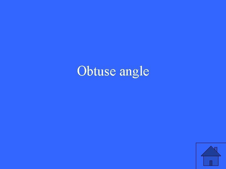 Obtuse angle 