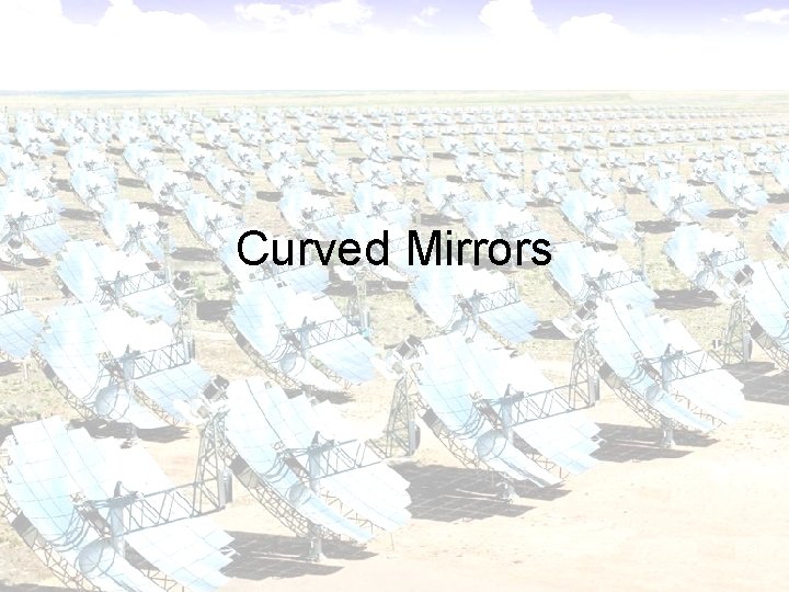 Curved Mirrors 