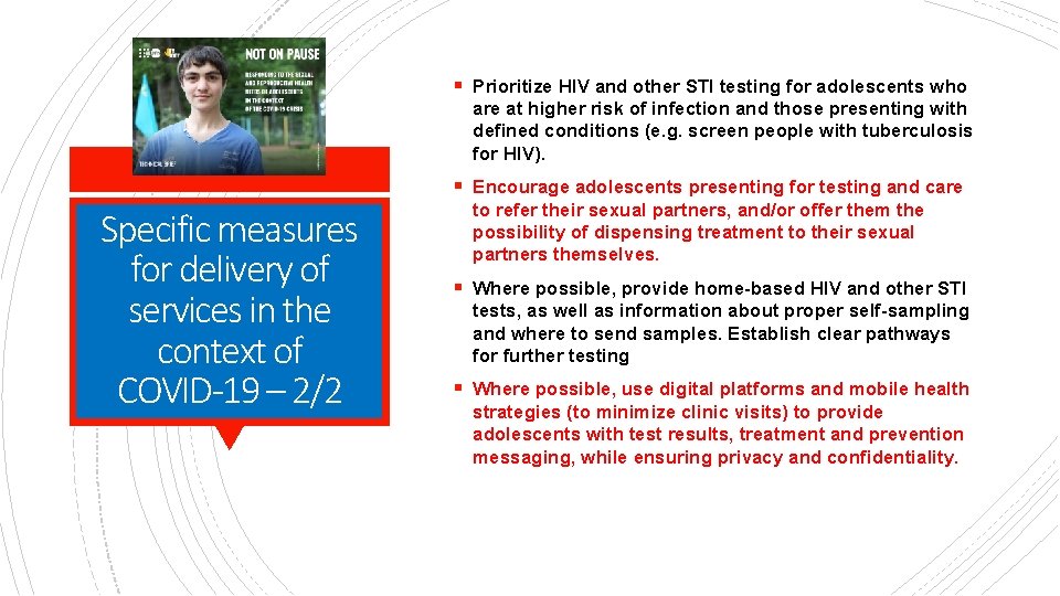 § Prioritize HIV and other STI testing for adolescents who are at higher risk