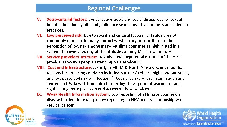 Regional Challenges V. Socio-cultural factors: Conservative views and social disapproval of sexual health education