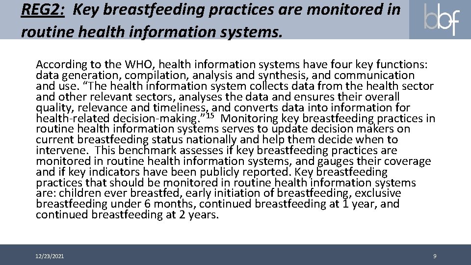 REG 2: Key breastfeeding practices are monitored in routine health information systems. According to