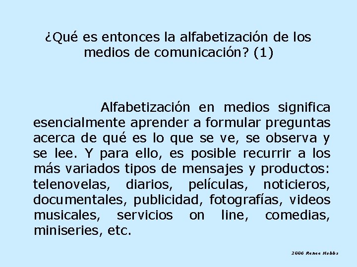 ¿Qué es entonces la alfabetización de los medios de comunicación? (1) Alfabetización en medios