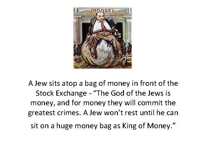 A Jew sits atop a bag of money in front of the Stock Exchange