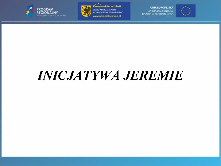 INICJATYWA JEREMIE 