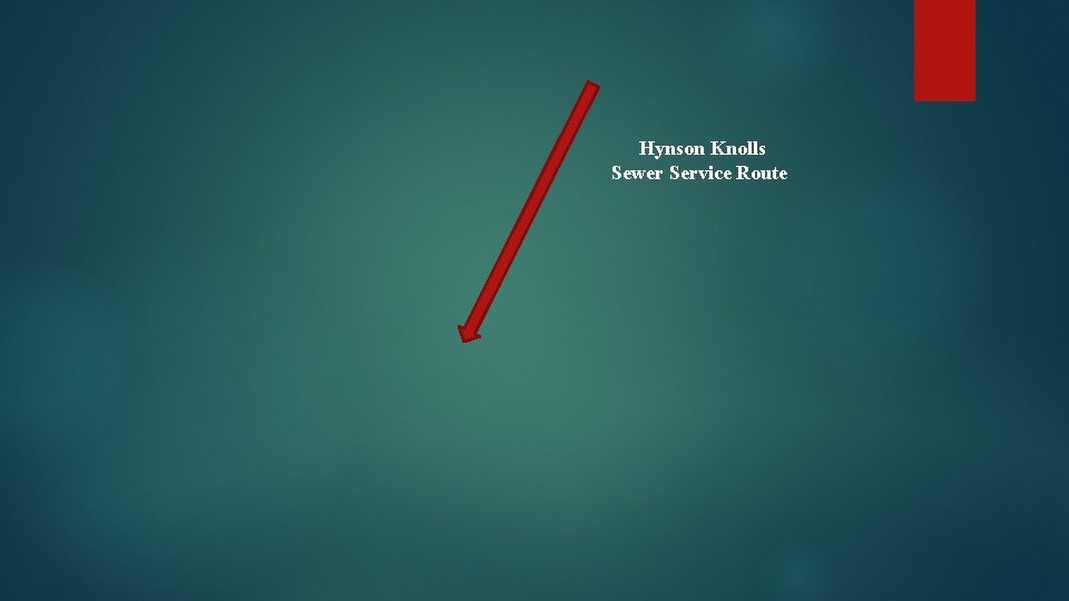 Hynson Knolls Sewer Service Route 