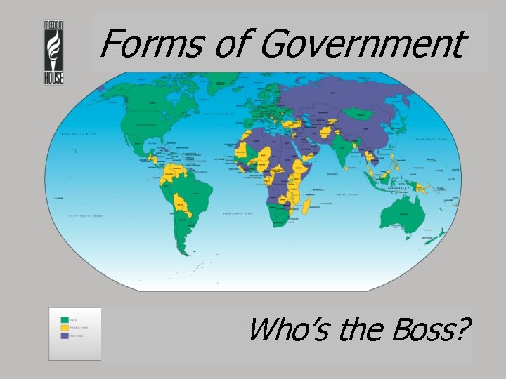 Forms of Government Who’s the Boss? 